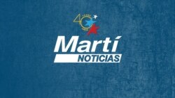 Noticiero Martí Noticias | Martes, 20 de mayo del 2025